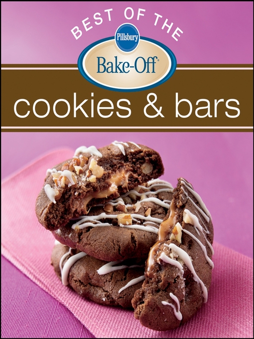 Title details for Pillsbury Best of the Bake-Off Cookies and Bars by Wiley - Available